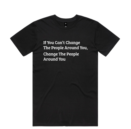 Change People T-Shirt