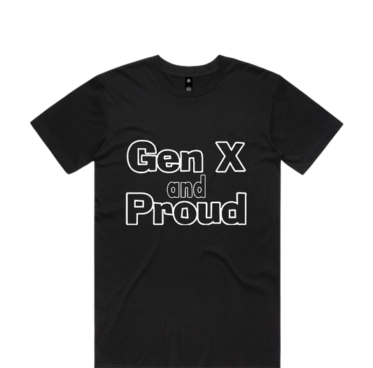 Gen X and Proud T-Shirt