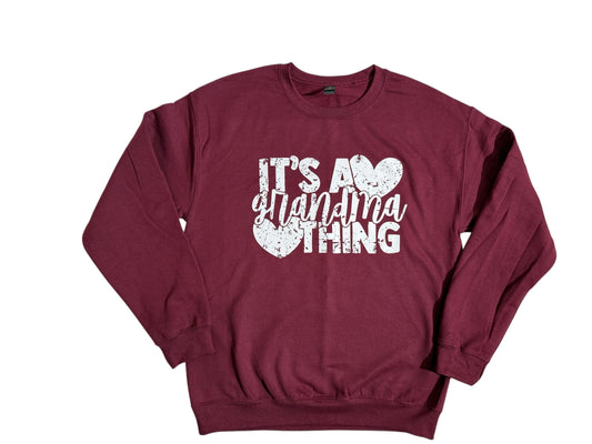 It's A Grandma Thing Crewneck Sweatshirt